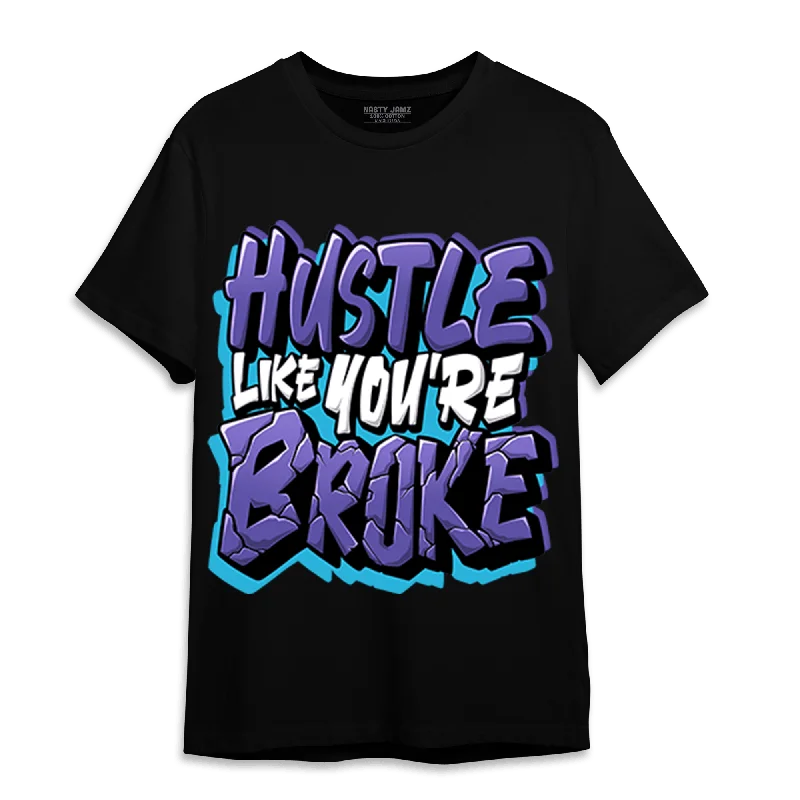 Sleek And Stylish Unisex Outerwear Special Offer NastyJamz Aqua 6s T-Shirt Match Hustle Like Broke